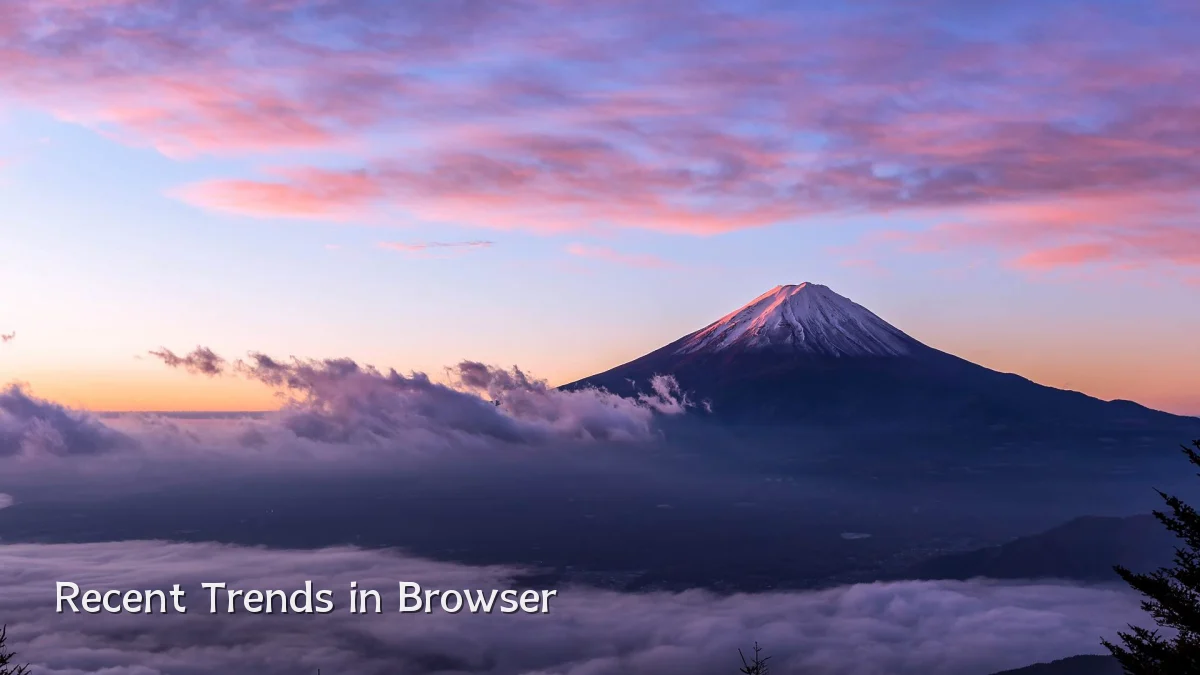 Recent Trends in Browser